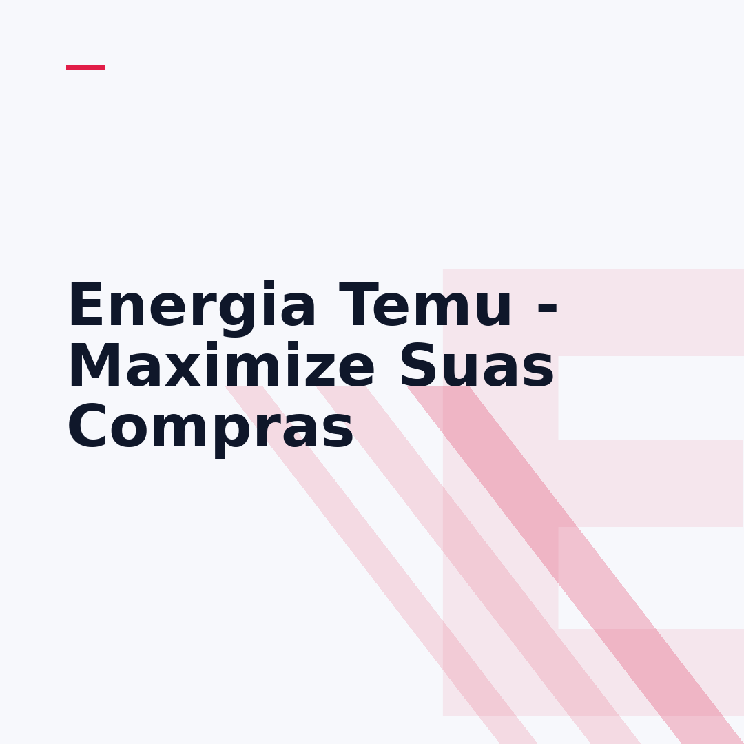 Energia Temu - Maximize Suas Compras
