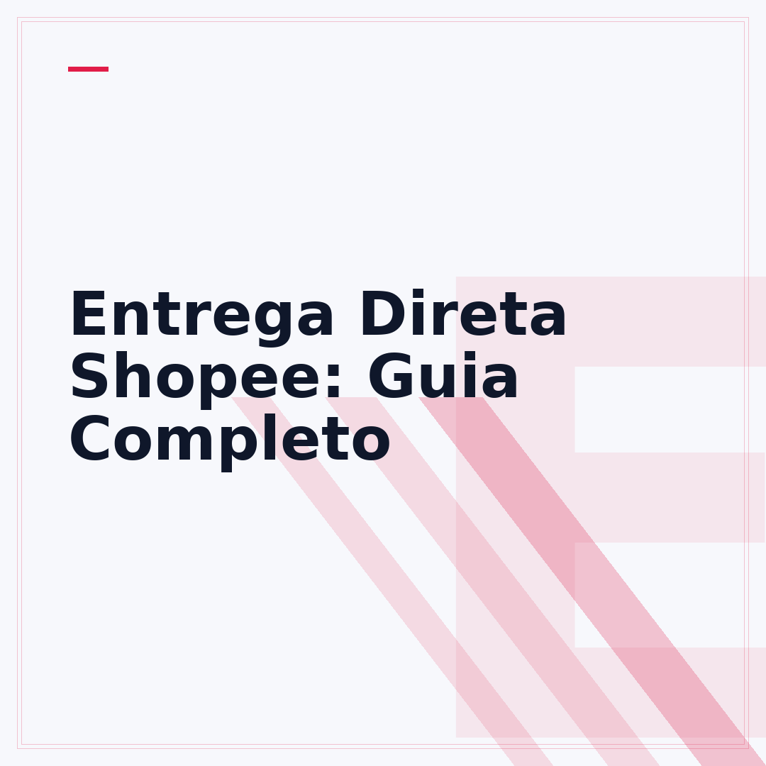 Entrega Direta Shopee: Guia Completo