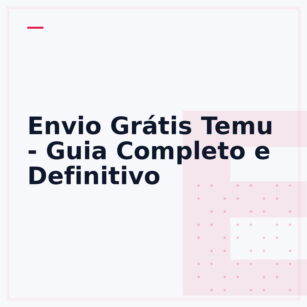 Envio Grátis Temu - Guia Completo e Definitivo