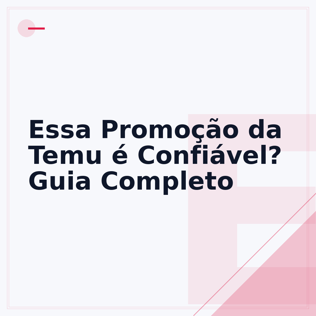 Essa Promoção da Temu é Confiável? Guia Completo