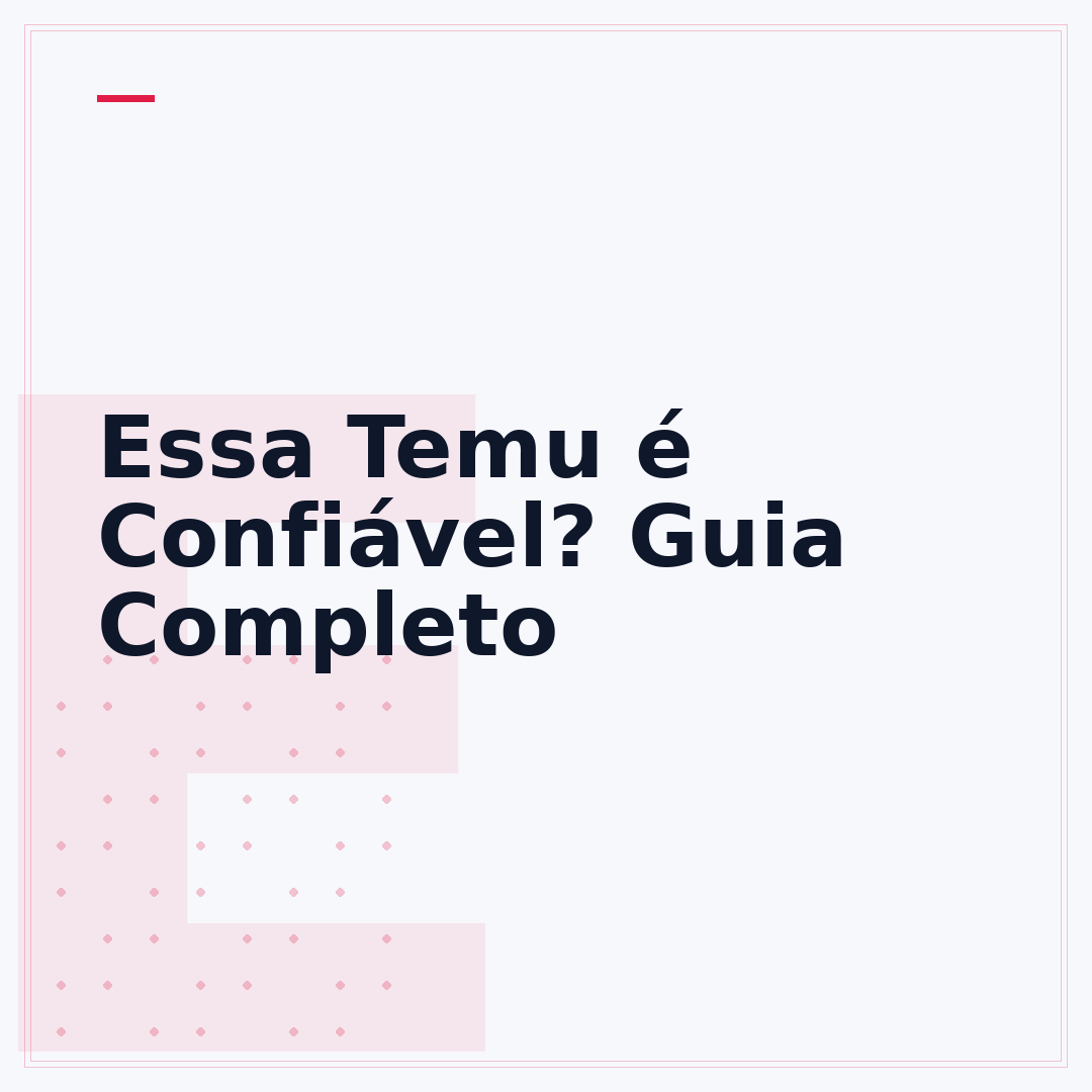 Essa Temu é Confiável? Guia Completo