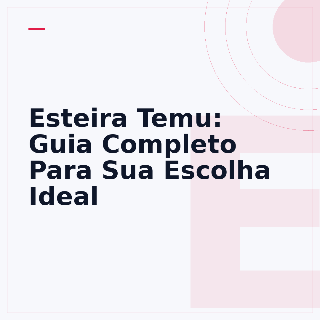 Esteira Temu: Guia Completo Para Sua Escolha Ideal