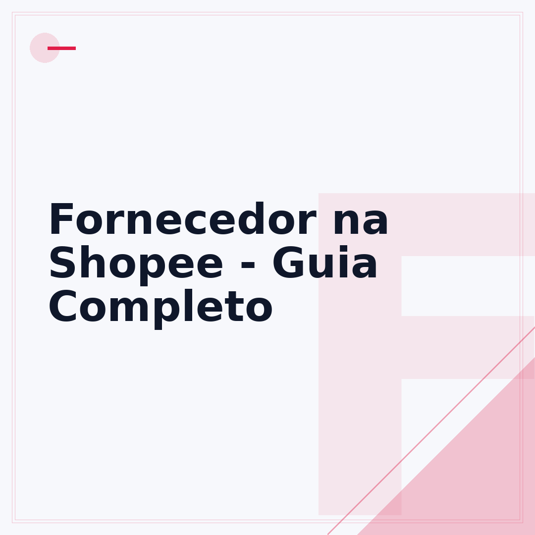 Fornecedor na Shopee - Guia Completo