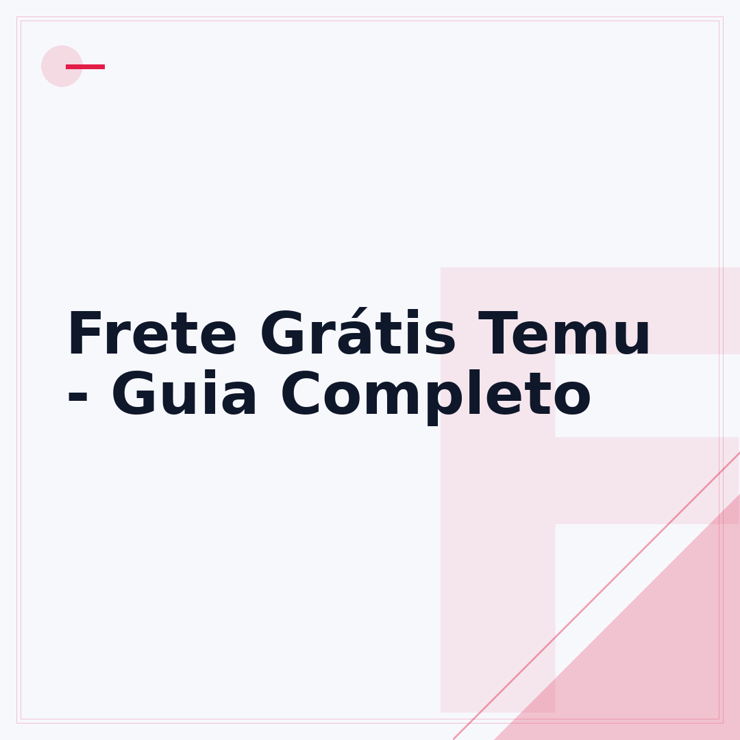 Frete Grátis Temu - Guia Completo