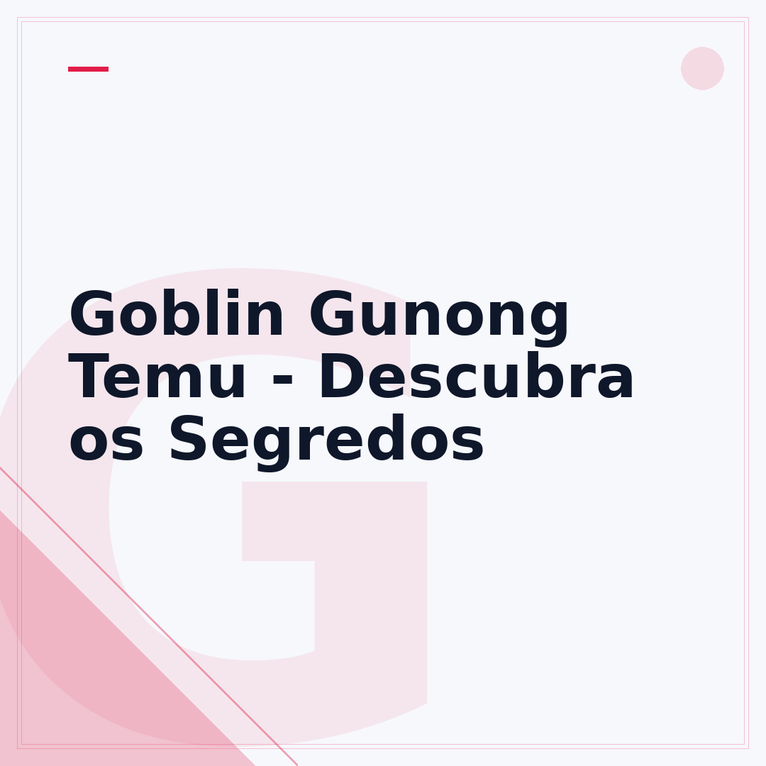 Goblin Gunong Temu - Descubra os Segredos