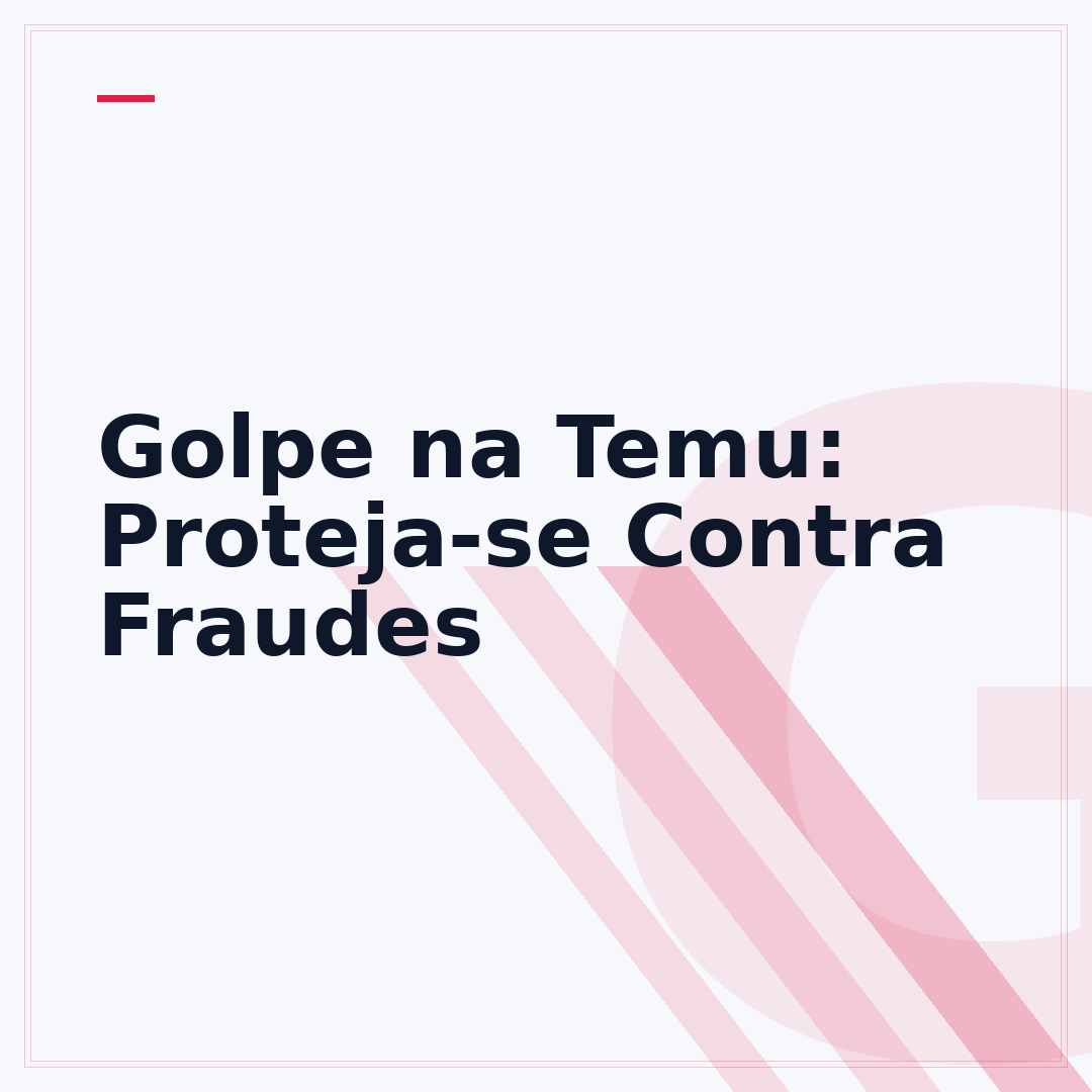 Golpe na Temu: Proteja-se Contra Fraudes