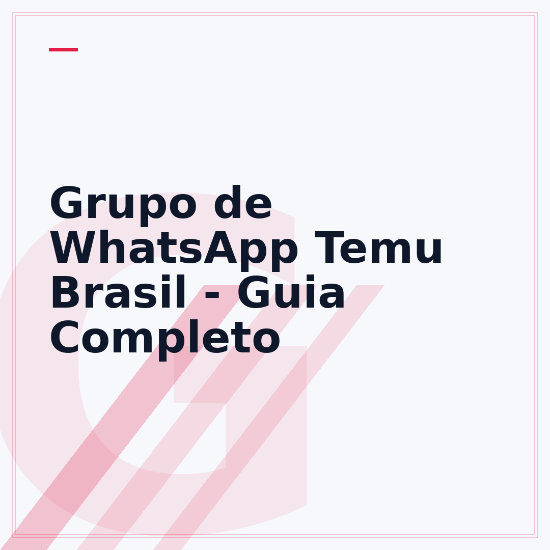 Grupo de WhatsApp Temu Brasil - Guia Completo