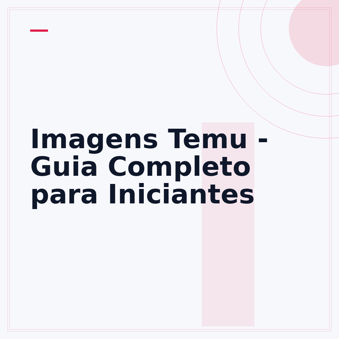 Imagens Temu - Guia Completo para Iniciantes