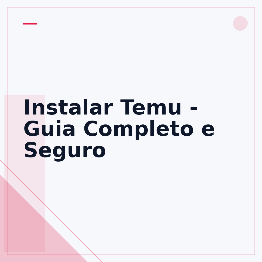 Instalar Temu - Guia Completo e Seguro