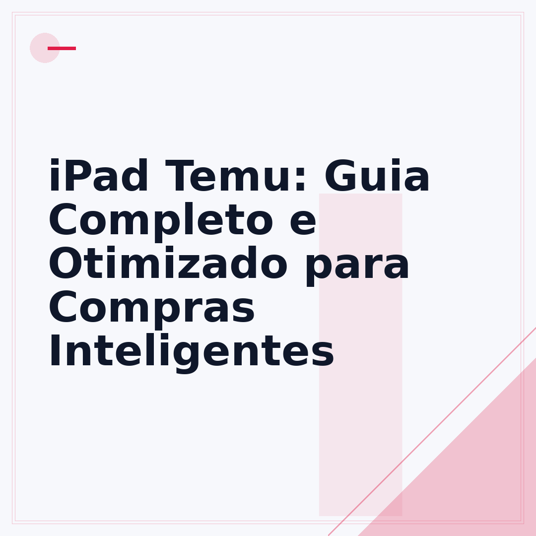 iPad Temu: Guia Completo e Otimizado para Compras Inteligentes