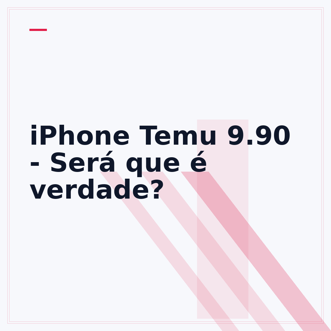 iPhone Temu 9.90 - Será que é verdade?