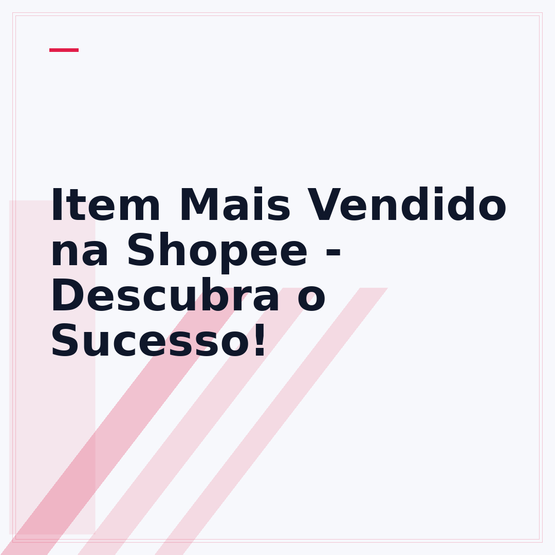 Item Mais Vendido na Shopee - Descubra o Sucesso!