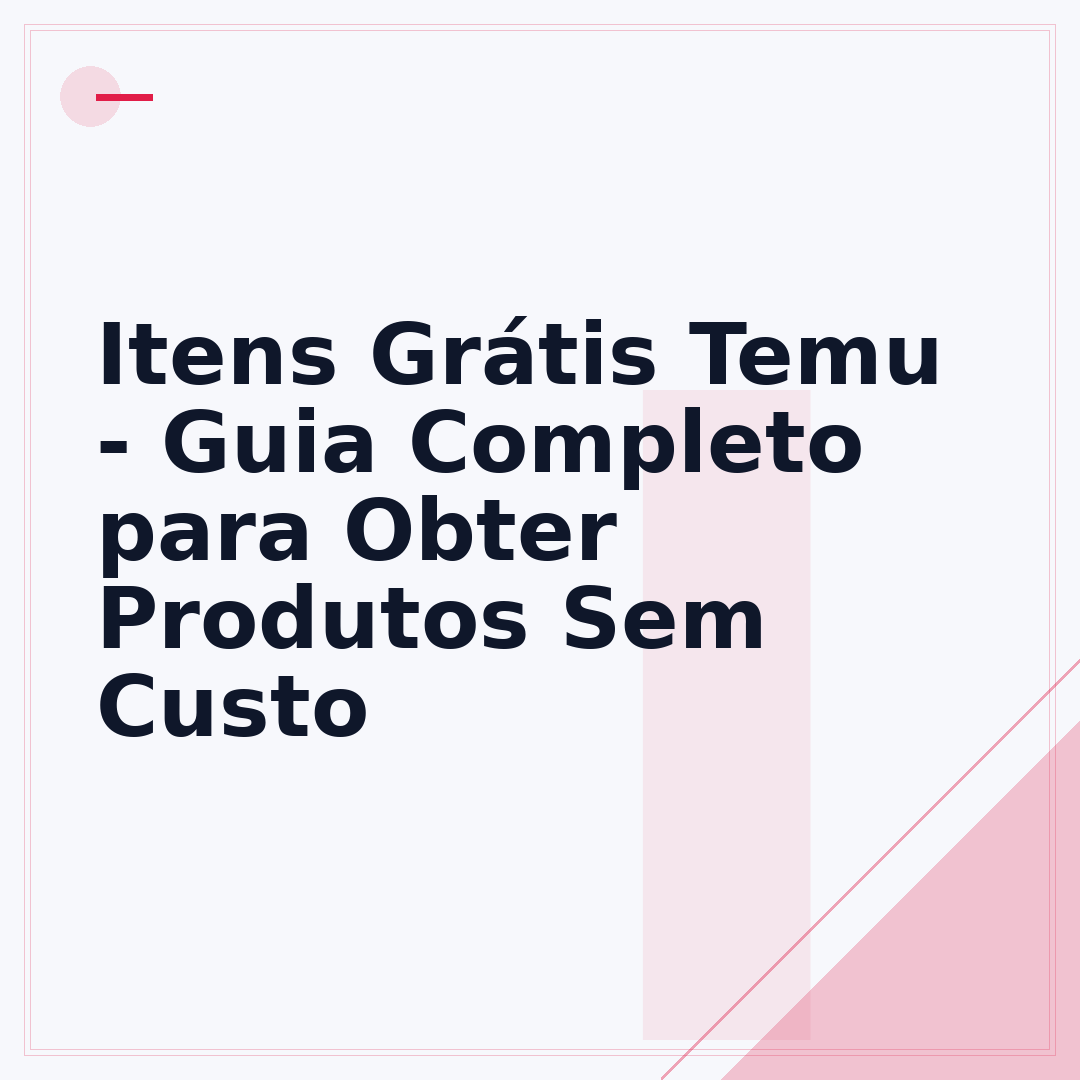 Itens Grátis Temu - Guia Completo para Obter Produtos Sem Custo