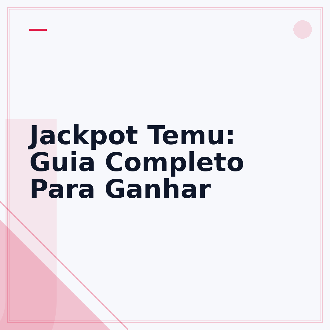 Jackpot Temu: Guia Completo Para Ganhar