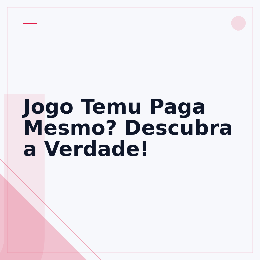 Jogo Temu Paga Mesmo? Descubra a Verdade!