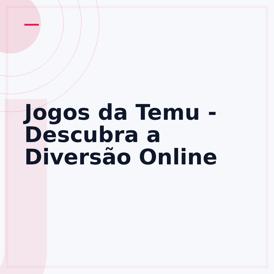 Jogos da Temu - Descubra a Diversão Online