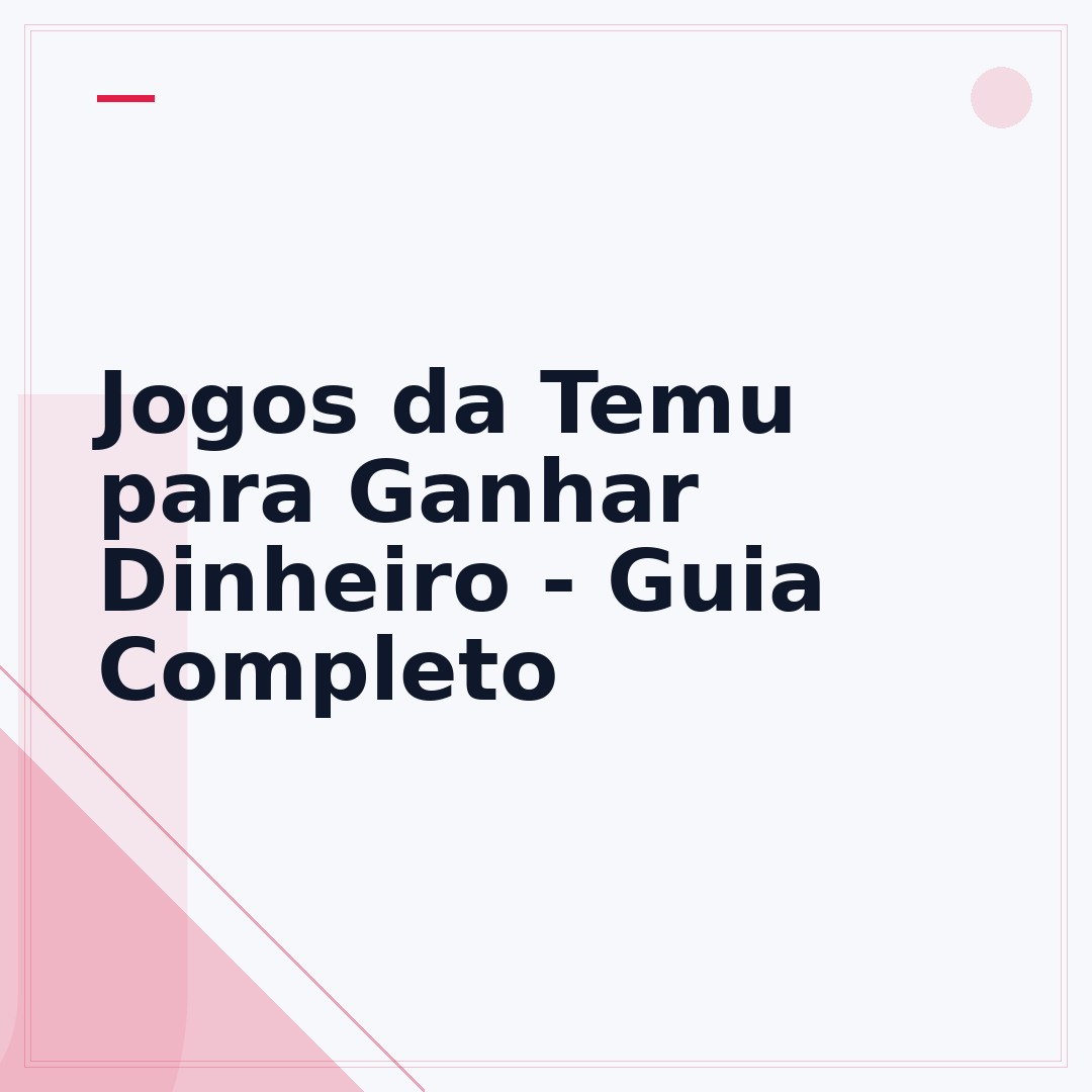 Jogos da Temu para Ganhar Dinheiro - Guia Completo