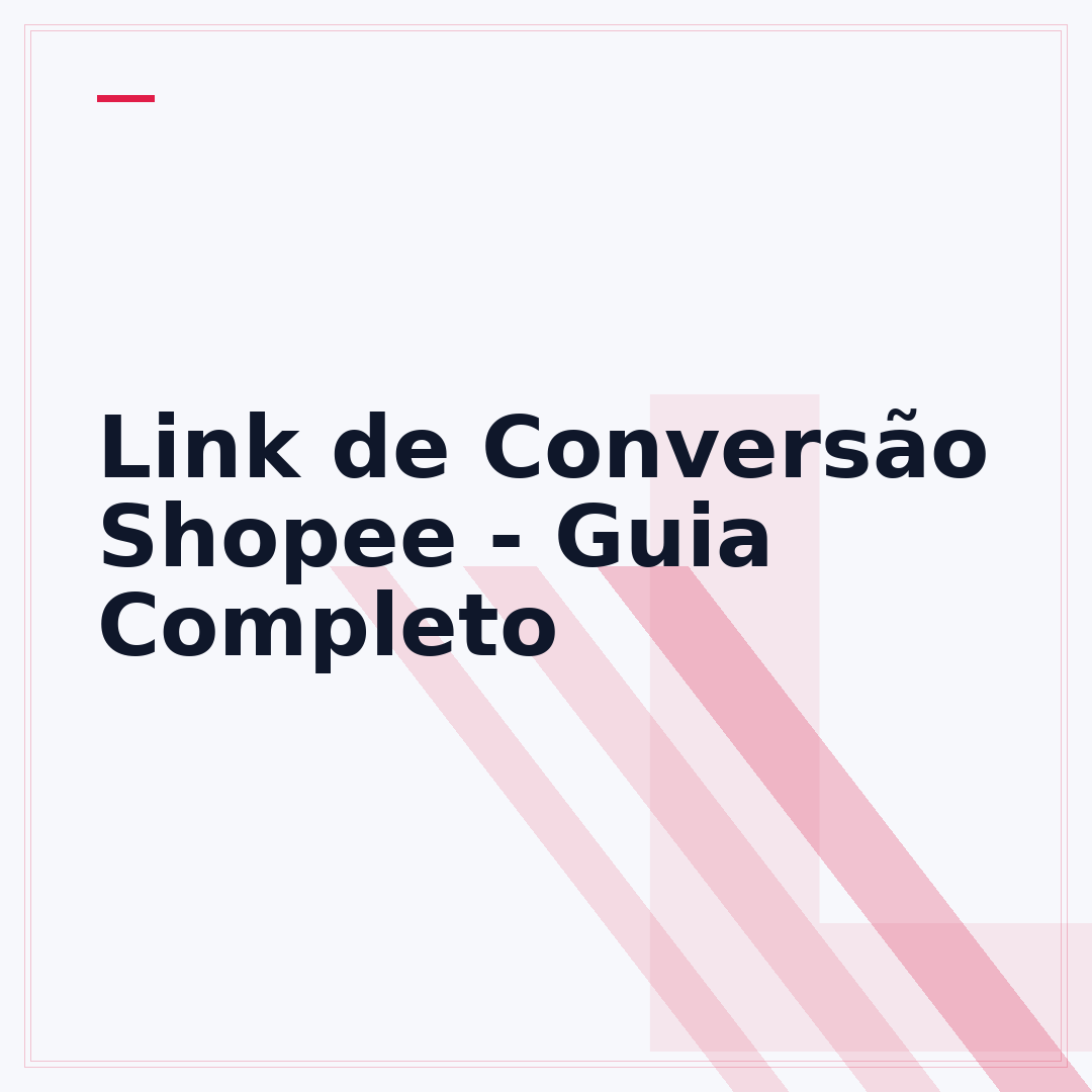 Link de Conversão Shopee - Guia Completo