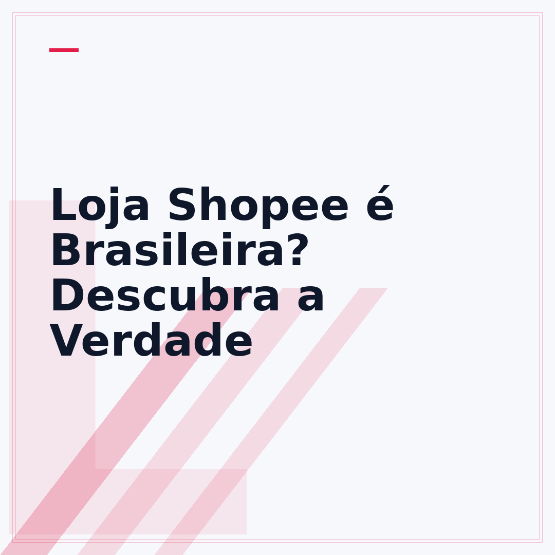 Loja Shopee é Brasileira? Descubra a Verdade