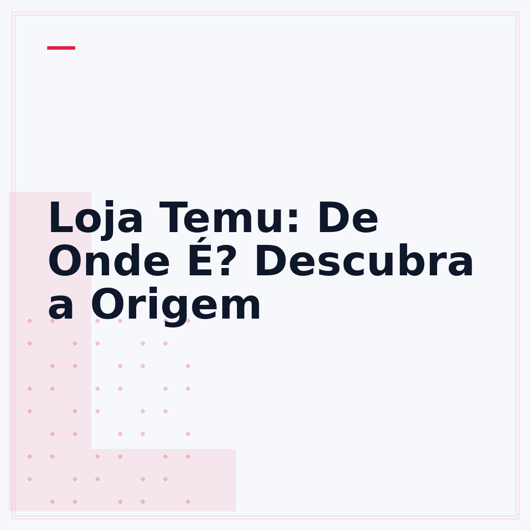 Loja Temu: De Onde É? Descubra a Origem