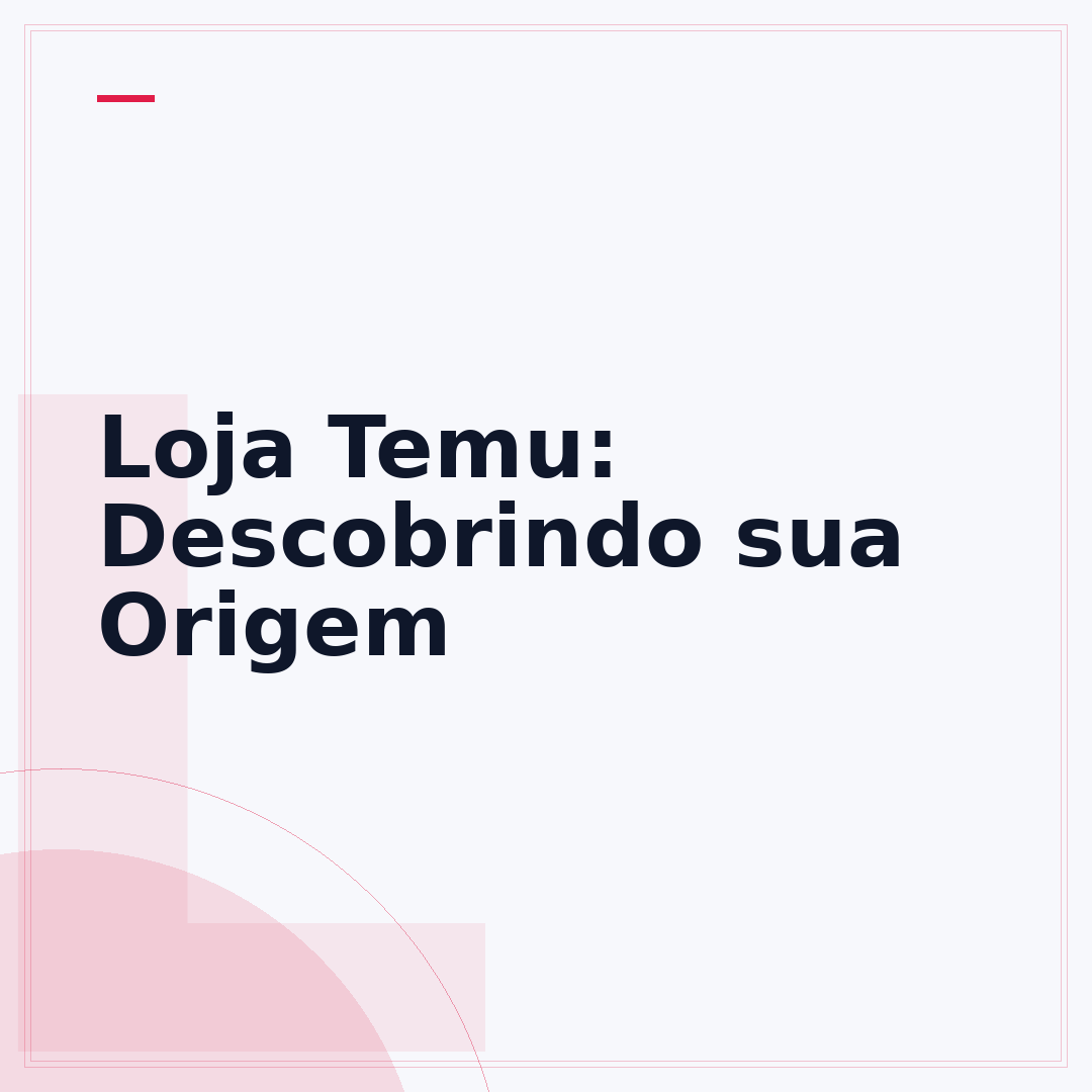 Loja Temu: Descobrindo sua Origem