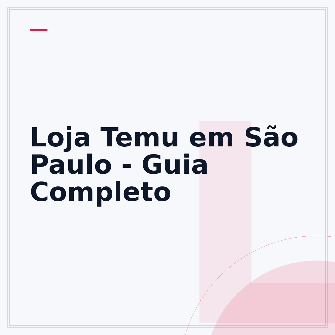 Loja Temu em São Paulo - Guia Completo