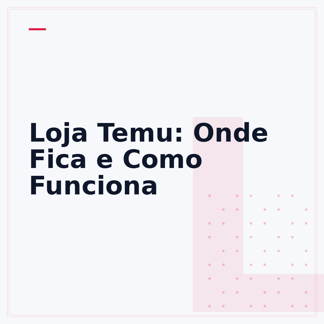Loja Temu: Onde Fica e Como Funciona