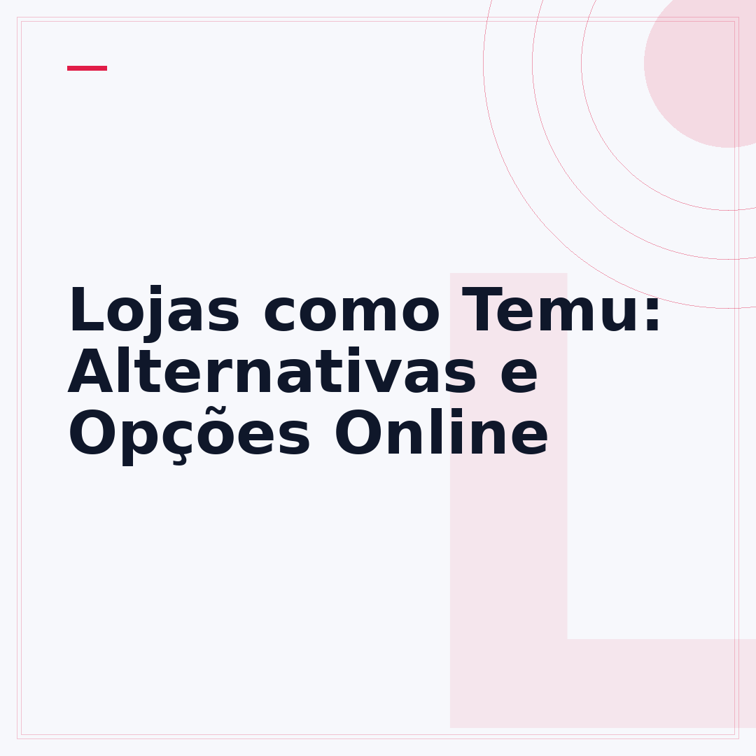 Lojas como Temu: Alternativas e Opções Online