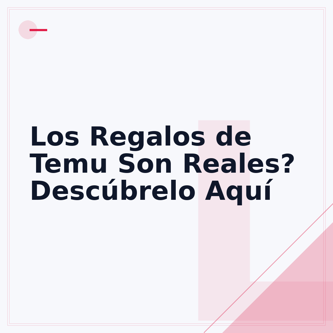 Los Regalos de Temu Son Reales? Descúbrelo Aquí