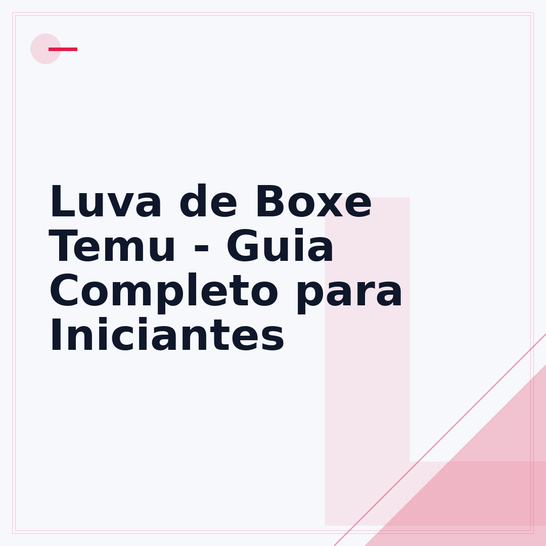 Luva de Boxe Temu - Guia Completo para Iniciantes