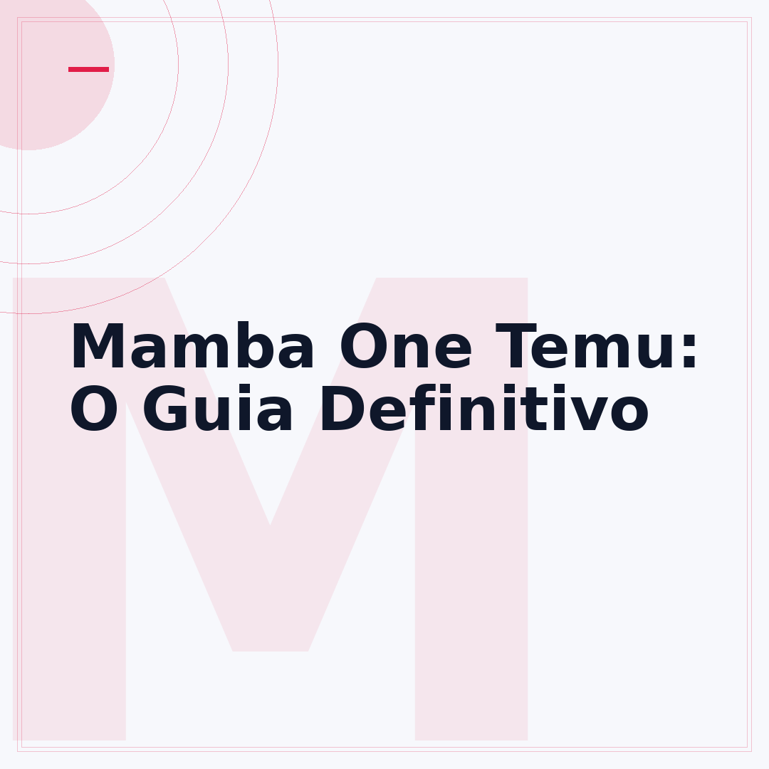 Mamba One Temu: O Guia Definitivo