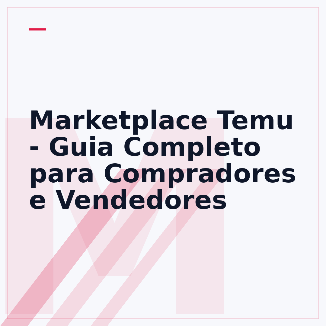 Marketplace Temu - Guia Completo para Compradores e Vendedores
