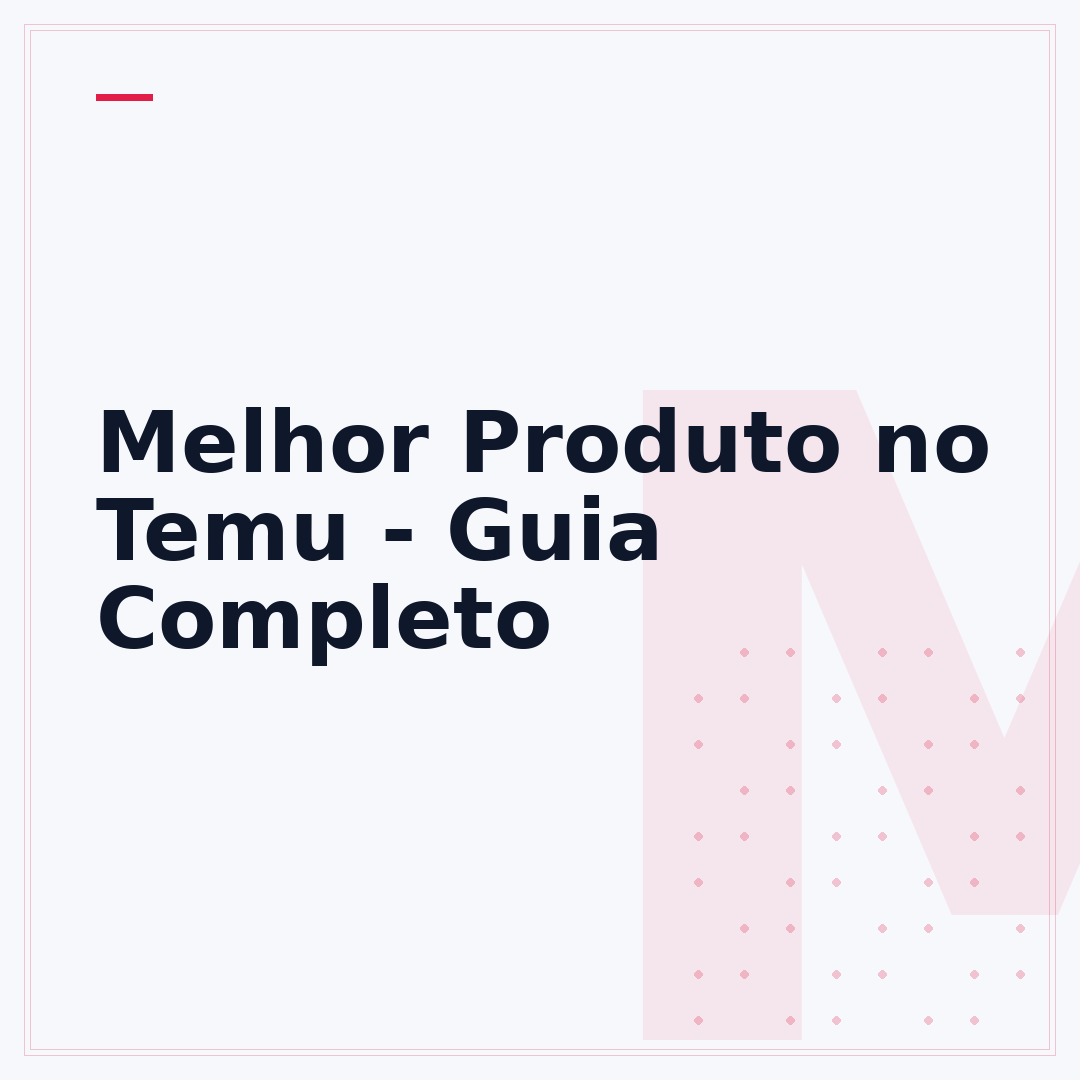 Melhor Produto no Temu - Guia Completo