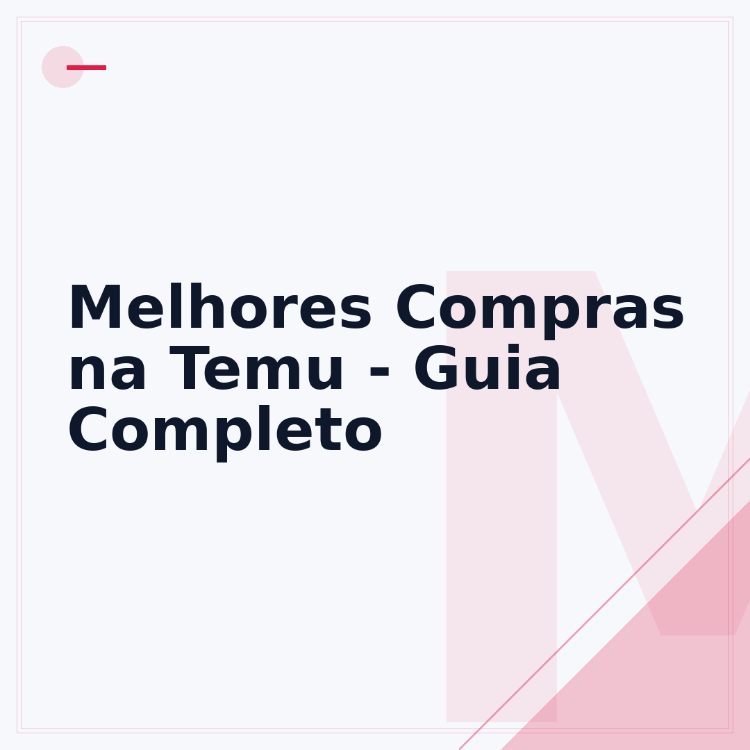 Melhores Compras na Temu - Guia Completo