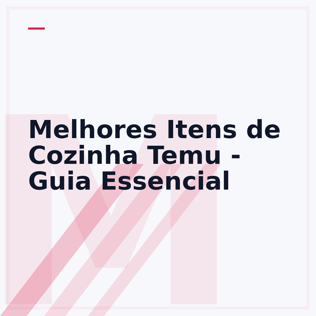 Melhores Itens de Cozinha Temu - Guia Essencial