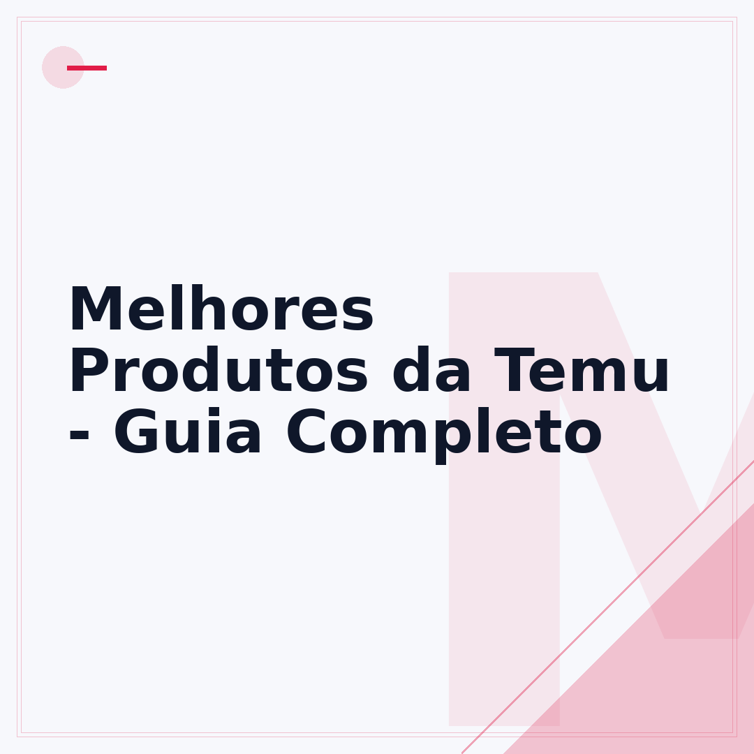 Melhores Produtos da Temu - Guia Completo