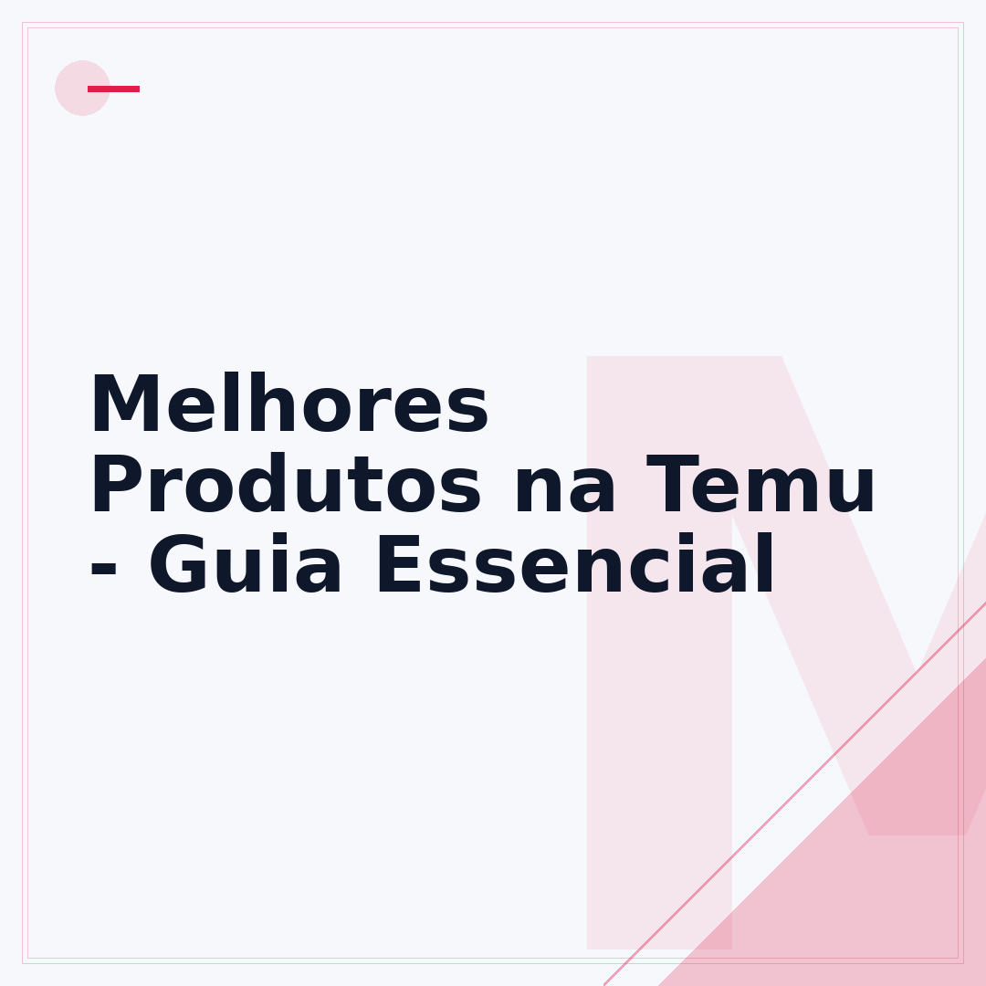Melhores Produtos na Temu - Guia Essencial