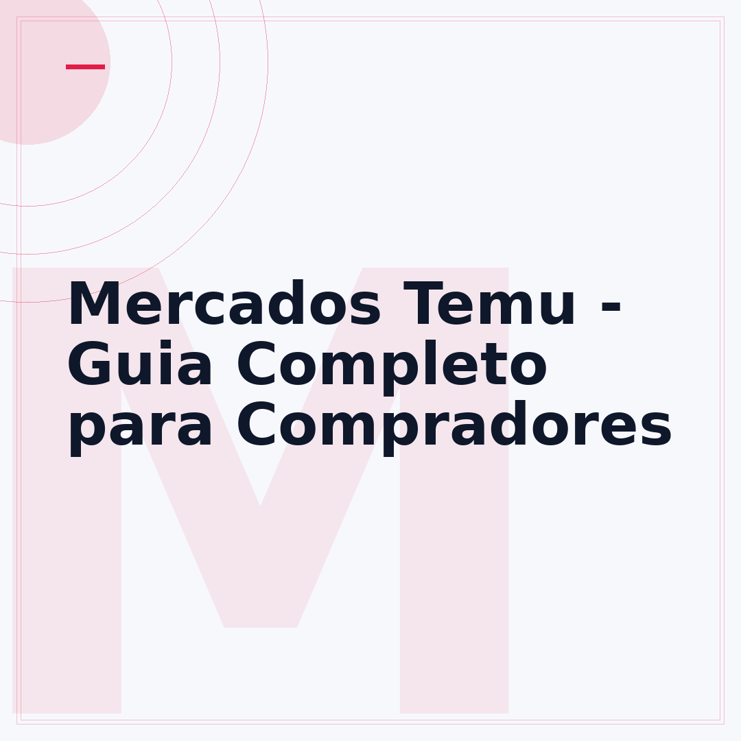 Mercados Temu - Guia Completo para Compradores