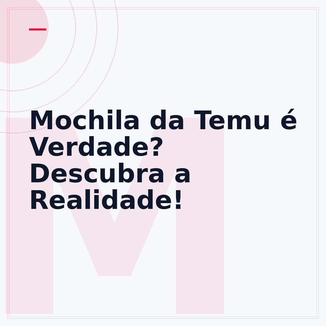 Mochila da Temu é Verdade? Descubra a Realidade!