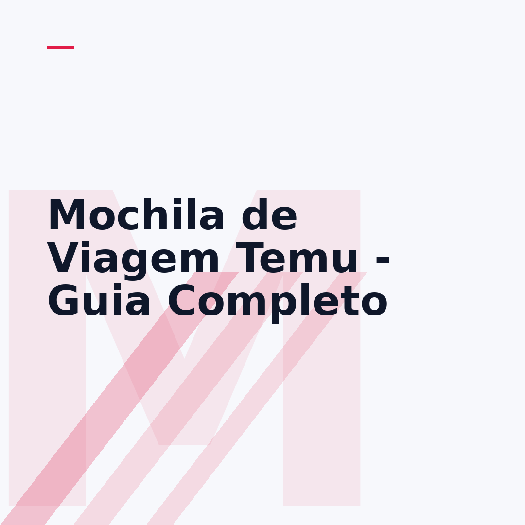 Mochila de Viagem Temu - Guia Completo