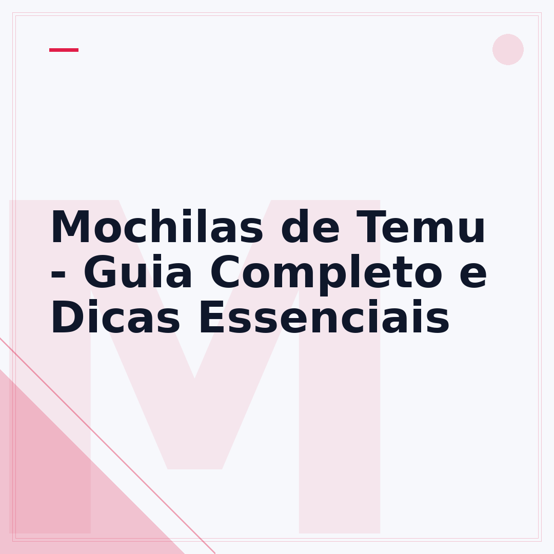 Mochilas de Temu - Guia Completo e Dicas Essenciais