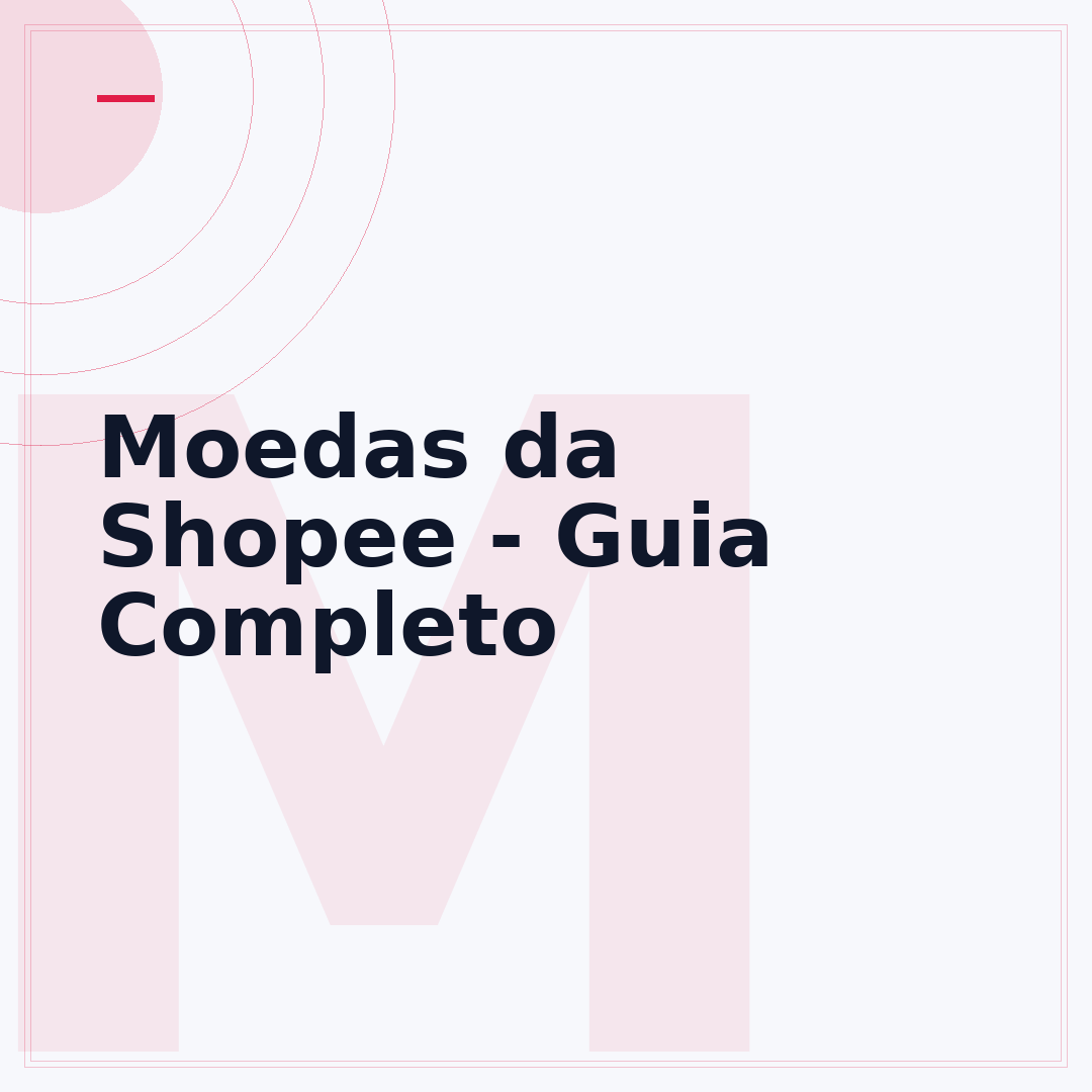 Moedas da Shopee - Guia Completo