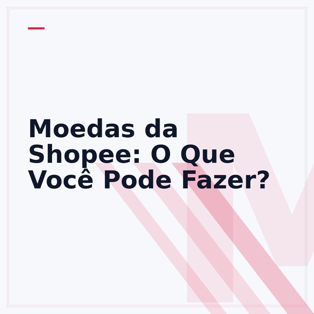 Moedas da Shopee: O Que Você Pode Fazer?