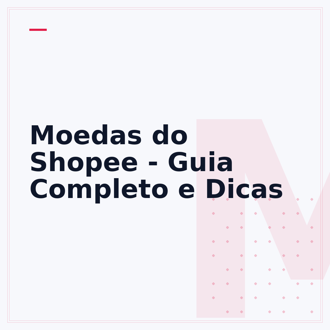 Moedas do Shopee - Guia Completo e Dicas