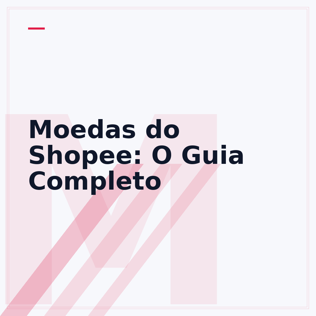 Moedas do Shopee: O Guia Completo