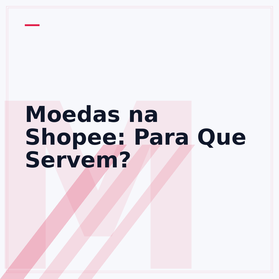 Moedas na Shopee: Para Que Servem?