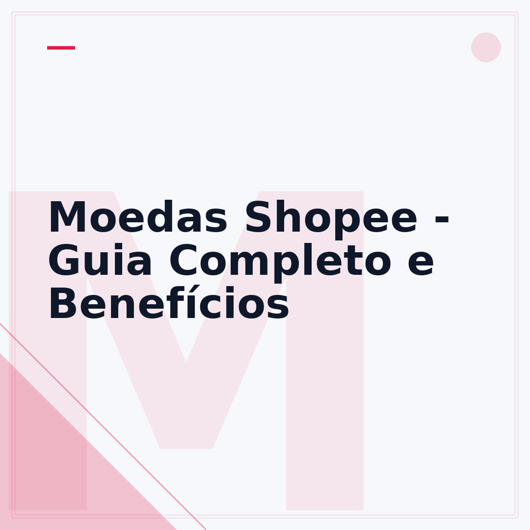 Moedas Shopee - Guia Completo e Benefícios