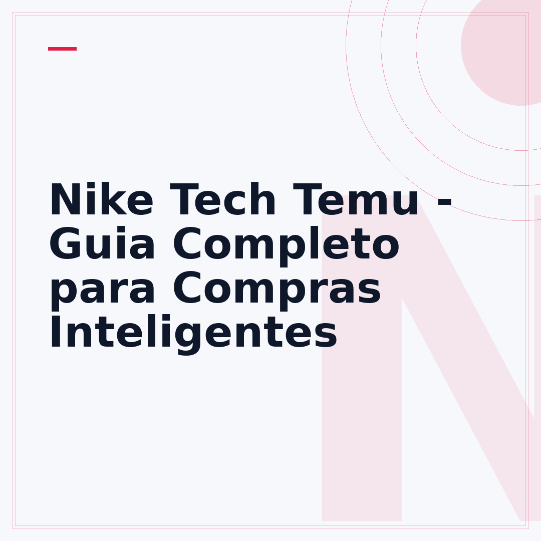Nike Tech Temu - Guia Completo para Compras Inteligentes