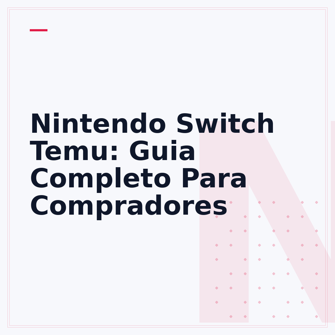 Nintendo Switch Temu: Guia Completo Para Compradores