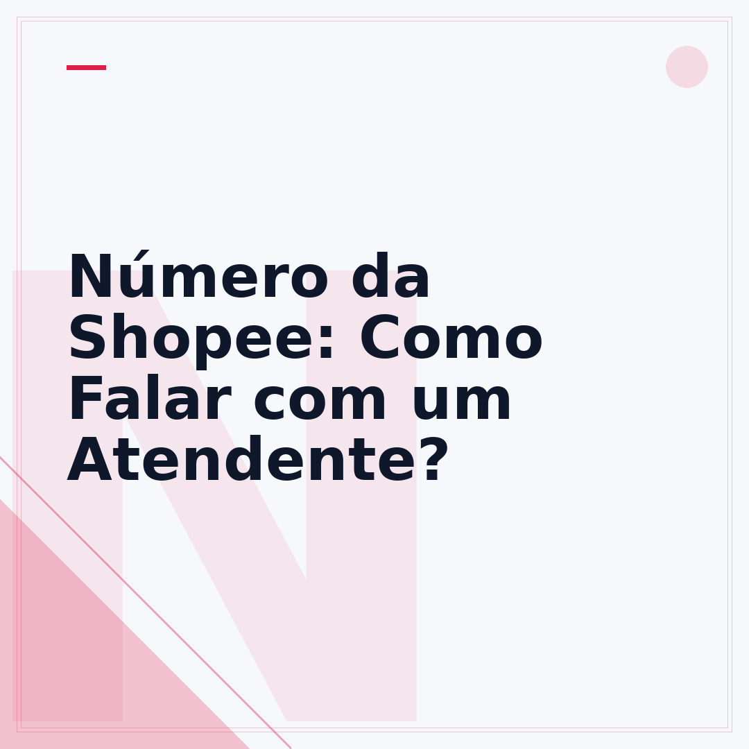 Número da Shopee: Como Falar com um Atendente?